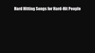 PDF Download Hard Hitting Songs for Hard-Hit People Download Online