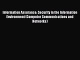 [PDF Download] Information Assurance: Security in the Information Environment (Computer Communications