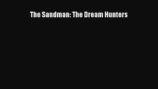 [PDF Download] The Sandman: The Dream Hunters [PDF] Full Ebook