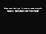 [PDF Download] Algorithms: Design Techniques and Analysis (Lecture Notes Series on Computing)