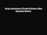 PDF Download Serge Gainsbourg: A Fistful Of Gitanes (New Expanded Edition) PDF Full Ebook