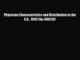 [PDF Download] Physician Characteristics and Distribution in the U.S. 1992/Op-390292 [PDF]