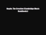 PDF Download Haydn: The Creation (Cambridge Music Handbooks) PDF Online