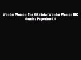 [PDF Download] Wonder Woman: The Hiketeia (Wonder Woman (DC Comics Paperback)) [Download] Full