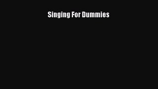 PDF Download Singing For Dummies PDF Full Ebook