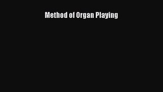 PDF Download Method of Organ Playing Read Full Ebook