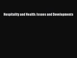 [PDF Download] Hospitality and Health: Issues and Developments [Download] Full Ebook