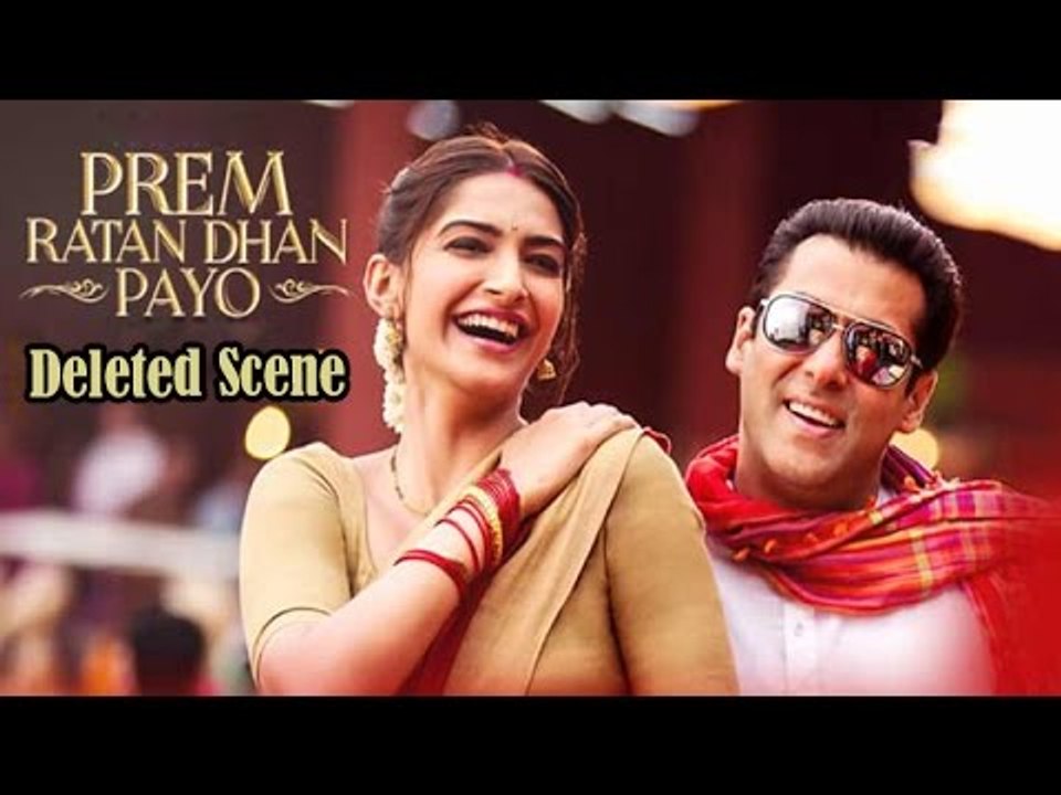 Prem Ratan Dhan Payo | Salman Khan, Sonam Kapoor | DELETED SCENES ...