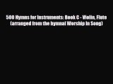 PDF Download 500 Hymns for Instruments: Book C - Violin Flute (arranged from the hymnal Worship
