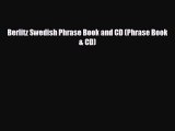 [PDF Download] Berlitz Swedish Phrase Book and CD (Phrase Book & CD) [Download] Full Ebook