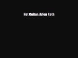 PDF Download Hot Guitar: Arlen Roth Download Online