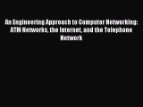 [PDF Download] An Engineering Approach to Computer Networking: ATM Networks the Internet and