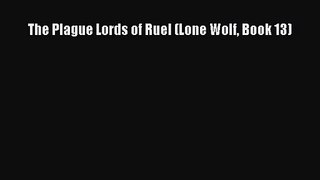[PDF Download] The Plague Lords of Ruel (Lone Wolf Book 13) [PDF] Online