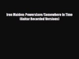 PDF Download Iron Maiden: Powerslave/Somewhere In Time  (Guitar Recorded Versions) Read Full
