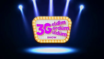 Geldim Gördüm Güldüm Show - Tanıtım 4