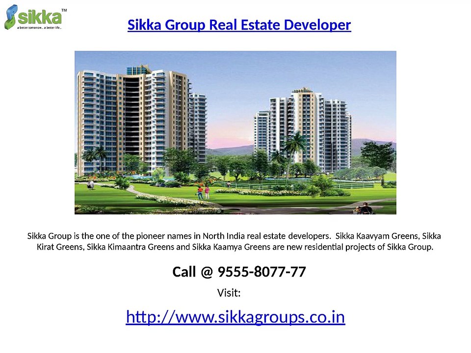 Sikka Group Upcoming Housing Projects