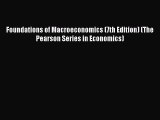 [PDF Download] Foundations of Macroeconomics (7th Edition) (The Pearson Series in Economics)