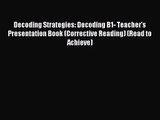 [PDF Download] Decoding Strategies: Decoding B1- Teacher's Presentation Book (Corrective Reading)