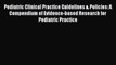 [PDF Download] Pediatric Clinical Practice Guidelines & Policies: A Compendium of Evidence-based