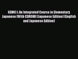 [PDF Download] GENKI I: An Integrated Course in Elementary Japanese [With CDROM] (Japanese