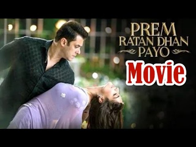 Prem Ratan Dhan Payo Full HD Movie (2015) | Salman Khan | Sonam Kapoor - Full Movie Promotions