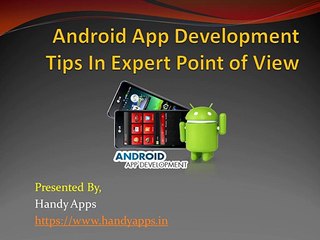 Android App Development Tips In Expert Point of View
