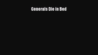 Generals Die in Bed [PDF] Online