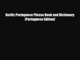 [PDF Download] Berlitz Portuguese Phrase Book and Dictionary (Portuguese Edition) [PDF] Full