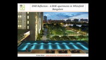 DNR Reflection - 4 BHK Condominiums in Whitefield Bangalore