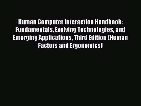[PDF Download] Human Computer Interaction Handbook: Fundamentals Evolving Technologies and