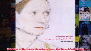 Holbein to Hockney Drawings from the Royal Collection