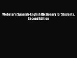 [PDF Download] Webster's Spanish-English Dictionary for Students Second Edition [Read] Full