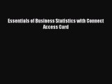 [PDF Download] Essentials of Business Statistics with Connect Access Card [Download] Full Ebook