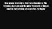 [PDF Download] Star Wars Journey to the Force Awakens: The Crimson Corsair and the Lost Treasure