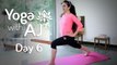Yoga For Hips And Thighs | Day 6 | Yoga For Beginners - Yoga With AJ