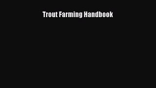 PDF Download Trout Farming Handbook PDF Online