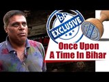 Ashish Vidyarthi Attend Once Upon A Time In Bihar Movie Premiere