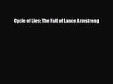[PDF Download] Cycle of Lies: The Fall of Lance Armstrong [Read] Full Ebook