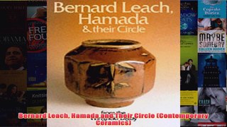 Bernard Leach Hamada and Their Circle Contemporary Ceramics
