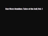 [PDF Download] Star Wars Omnibus: Tales of the Jedi Vol. 1 [Download] Full Ebook