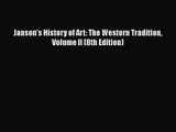 [PDF Download] Janson's History of Art: The Western Tradition Volume II (8th Edition) [Download]