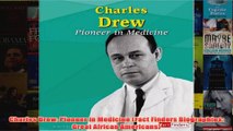Charles Drew Pioneer in Medicine Fact Finders Biographies Great African Americans