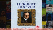 Herbert Hoover Profiles of the Presidents Compass Point Press