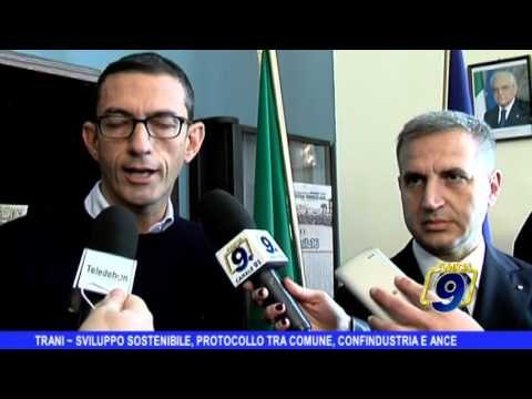Trani | Sviluppo sostenibile, protocollo tra Comune, Confindustria e Ance