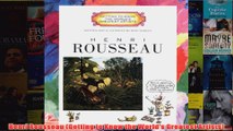 Henri Rousseau Getting to Know the Worlds Greatest Artists