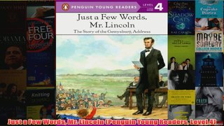 Just a Few Words Mr Lincoln Penguin Young Readers Level 4