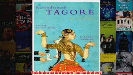 Rabindranath Tagore An Anthology