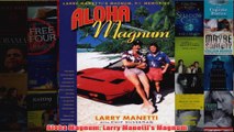 Aloha Magnum Larry Manettis Magnum