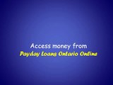 Payday Loans Ontario Online – An Ideal Short Finance Support For The Ontario People!