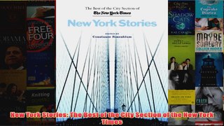 New York Stories The Best of the City Section of the New York Times